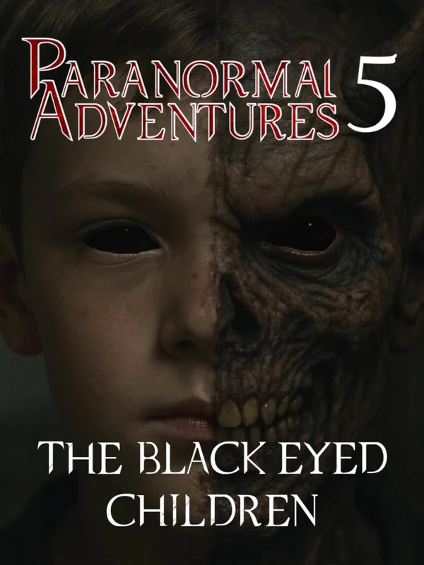 Паранормальные приключения 5: Дети с чёрными глазами